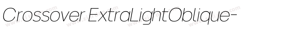 Crossover ExtraLightOblique字体转换
